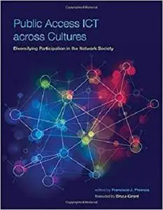 Public Access ICT across Cultures: Diversifying Participation in the Network Society