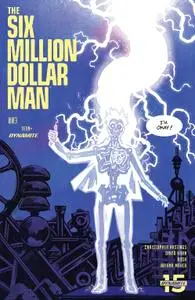 The Six Million Dollar Man 003 (2019) (3 covers) (digital) (Son of Ultron-Empire