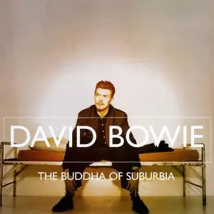 David Bowie - The Buddha Of Suburbia (1993) [Reissue 2007]