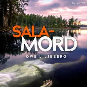 «Salamord» by Owe Liljeberg