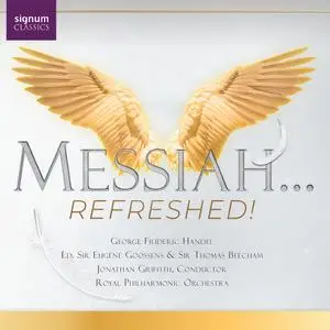 Jonathan Griffith, Royal Philharmonic Orchestra - Handel: Messiah … Refreshed! (2020)