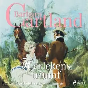 «Kärlekens triumf» by Barbara Cartland