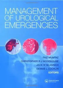 Management of Urological Emergencies by Faiz Mumtaz