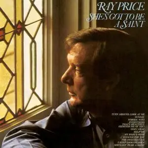 Ray Price - She's Got To Be A Saint (1973/2016)