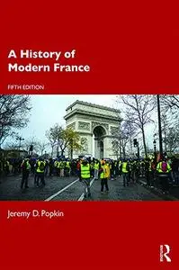 A History of Modern France, 5th Edition