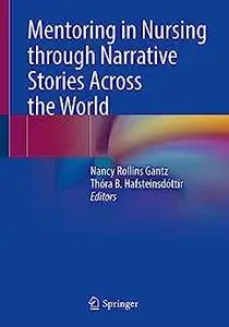 Mentoring in Nursing through Narrative Stories Across the World