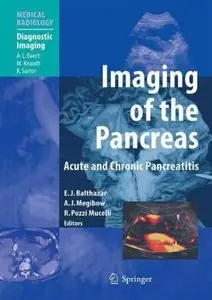 Imaging of the Pancreas: Acute and Chronic Pancreatitis [Repost]