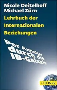 Lehrbuch der Internationalen Beziehungen: Per Anhalter durch die IB-Galaxis (Repost)