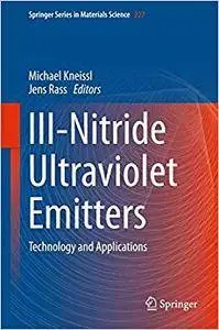 III-Nitride Ultraviolet Emitters: Technology and Applications (Repost)