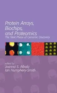 Protein Arrays, Biochips and Proteomics: The Next Phase of Genomic Discovery (Repost)