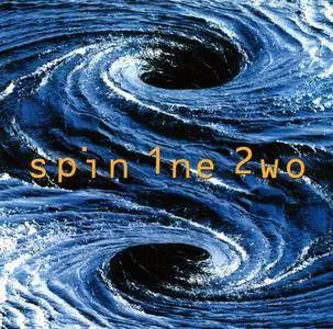 Spin 1ne 2wo - Spin 1ne 2wo (1993)