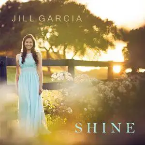 Jill Garcia - Shine (2016)