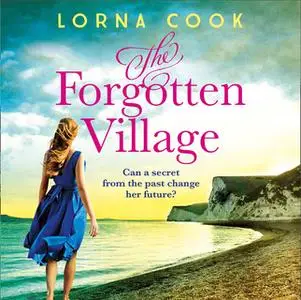 «The Forgotten Village» by Lorna Cook