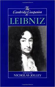 The Cambridge Companion to Leibniz