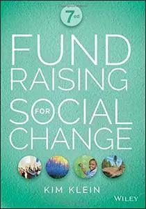 Fundraising for Social Change,  7 edition (repost)