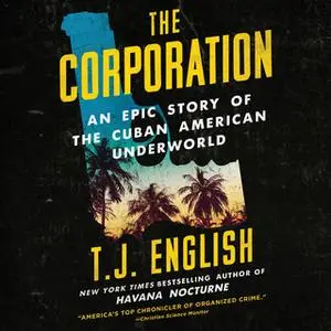 «The Corporation» by T.J. English