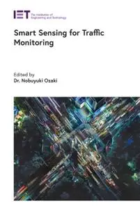 Smart Sensing for Traffic Monitoring