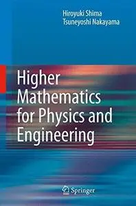 Higher Mathematics for Physics and Engineering: Mathematical Methods for Contemporary Physics