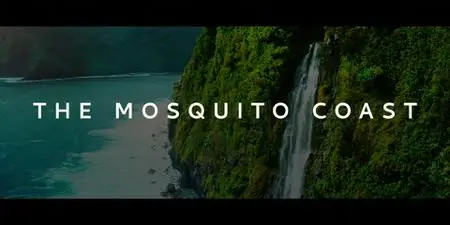 The Mosquito Coast S02E07
