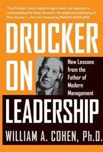 Drucker on Leadership: New Lessons from the Father of Modern Management (repost)