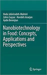 Nanobiotechnology in Food: Concepts, Applications and Perspectives