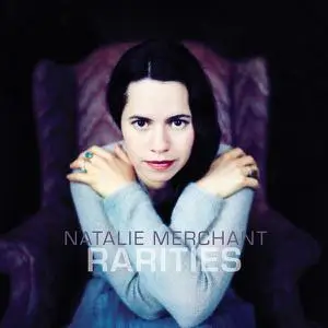 Natalie Merchant - Rarities (1998-2017) (2020)