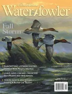 American Waterfowler - Volume VII Issue IV - October 2016