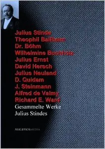 Gesammelte Werke Julius Stindes