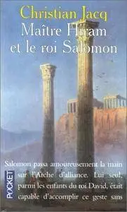 Christian Jacq, "Maître Hiram et le roi Salomon"