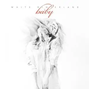 White Hinterland - Baby (2014)