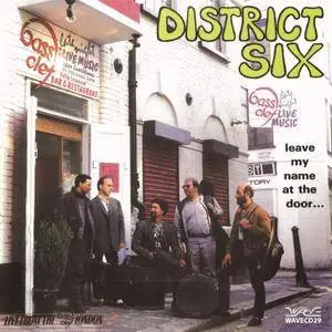 District Six - Leave My Name At The Door... (2008)