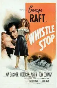 Whistle Stop (1946)