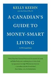 A Canadian's Guide to Money-Smart Living, 2nd Edition