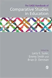 The SAGE Handbook of Comparative Studies in Education