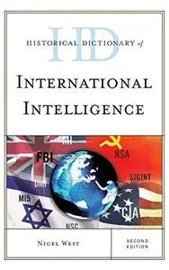 Historical Dictionary of International Intelligence (Repost)
