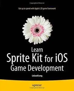 Learn Sprite Kit for IOS Game Development (Repost)