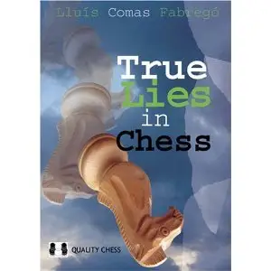 True Lies in Chess