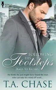 «Following His Footsteps» by T.A. Chase