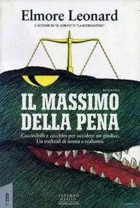 Elmore Leonard - Il massimo della pena