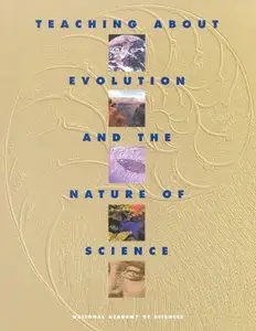 Teaching About Evolution and the Nature of Science by National Academy of Sciences