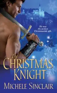 «The Christmas Knight» by Michele Sinclair