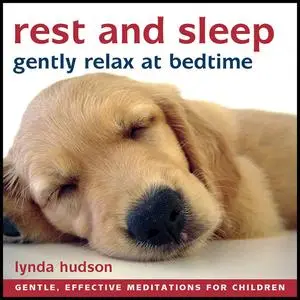 «Rest and Sleep» by Lynda Hudson