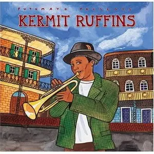 VA - Putumayo Presents - Kermit Ruffins (2005)