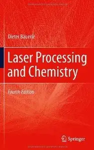 Laser Processing and Chemistry (repost)