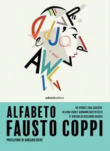 Gino Cervi, Giovanni Battistuzzi - Alfabeto Fausto Coppi. 99 storie e una canzone