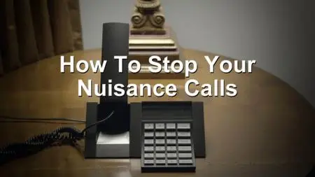Ch5. - How To Stop Your Nuisance Calls (2020)
