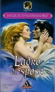 Jacquie D'Alessandro - Ladro di spose