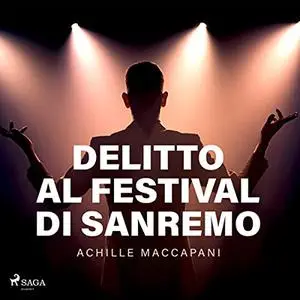 «Delitto al festival di Sanremo» by Achille Maccapani