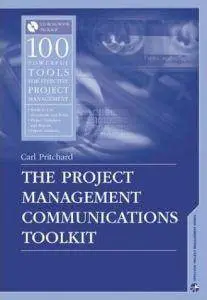 The Project Management Communications Toolkit [Repost]