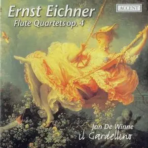 Jan De Winne, il Gardellino - Ernst Eichner: Flute Quartets, Op.4 (2007)